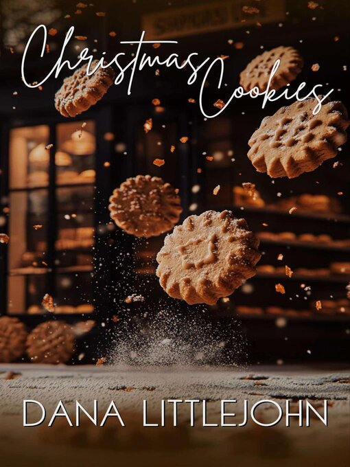 Title details for Christmas Cookies by Dana Littlejohn - Wait list